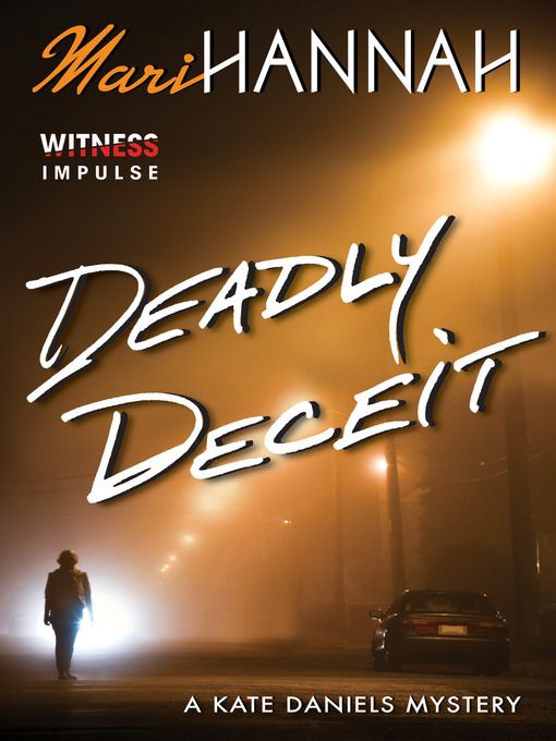 Title details for Deadly Deceit by Mari Hannah - Available